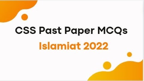 CSS 2022 Islamiat Solved MCQs Past Paper | Simplify Exams