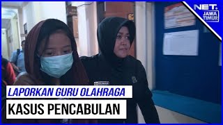 Guru Olahraga Cabuli Murid SD Di Malang, Dilaporkan - NET. JATIM