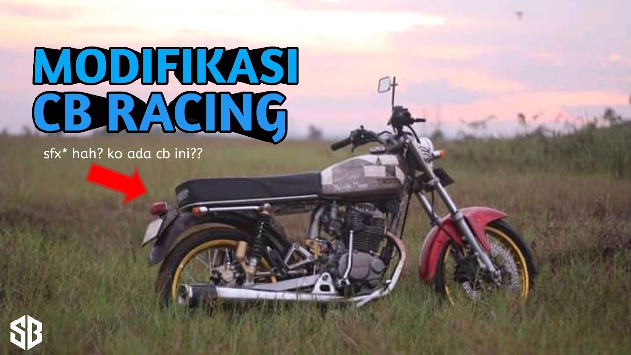MODIFIKASI CB RACING SEINDONESIA - YouTube