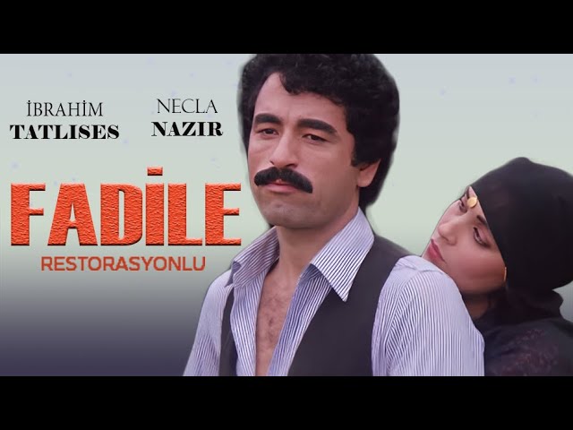 Fadile Türk Filmi | FULL HD | İbrahim TATLISES | Necla NAZIR