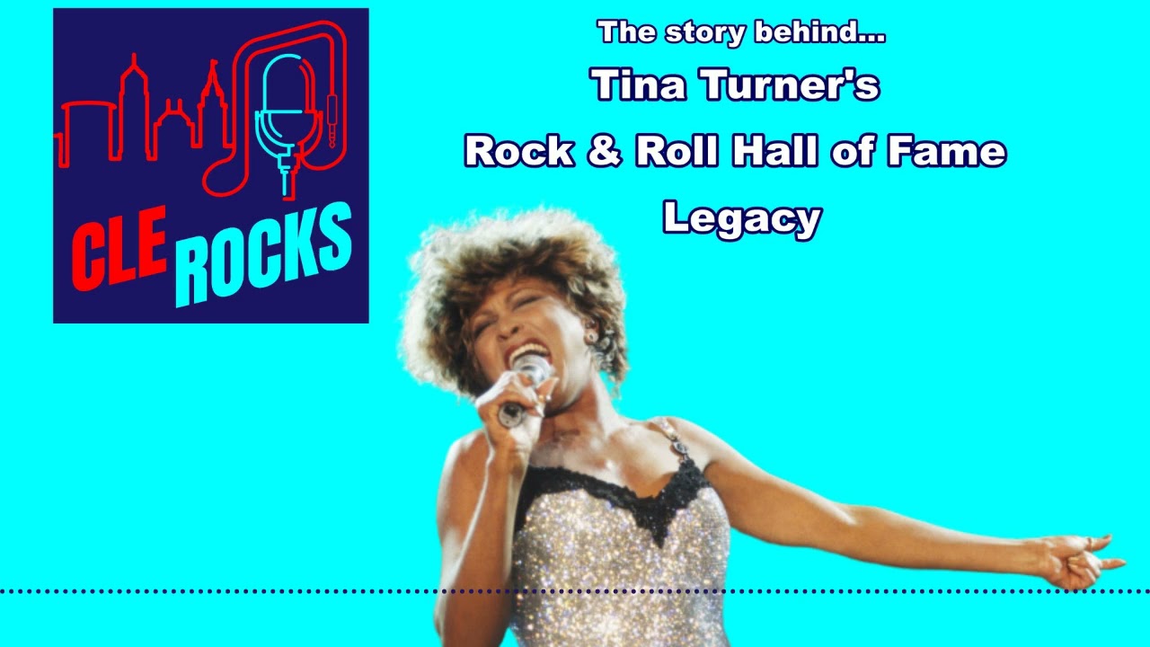 Tina Turner's Rock & Roll Hall of Fame Legacy
