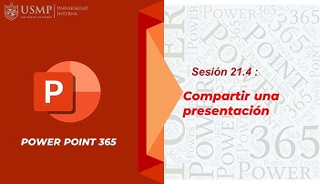 Power Point 365 : Sesión 21.4 - Compartir una presentación