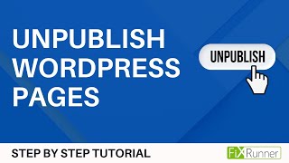 How To Unpublish A WordPress Page - Step By Step Tutorial