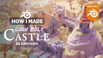 Low Poly Castle in Blender - 3D Modeling Process | Polygon Runway