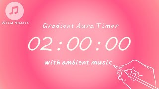 2 Hour Timer with Music | Ambient Piano Alarm | Pink Aura Focus & Relaxation
