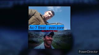 Ac-7 Beat -  Evin Zore  Musik 2023 Resimi