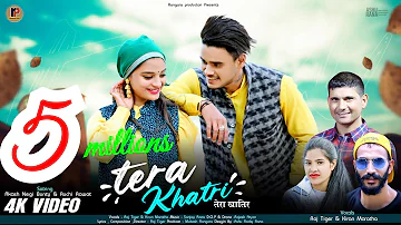 TERA KHATIR | तेरा खातिर | RAJ TIGER | KIRAN | RUCHI RAWAT | AKHASH NEGI |  GHARWALI DJ SONG 2020