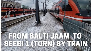 From Balti Jaam 🚉 to Seebi 1 by train