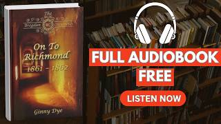 On To Richmond Bregdan Chronicles Book 2 by Ginny Dye Full book Free