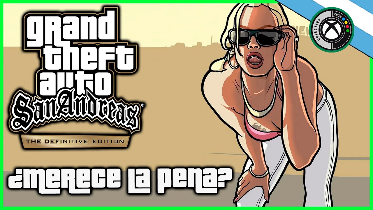 ¿VALE LA PENA GTA SAN ANDREAS DEFINITIVE EDITION? - YouTube