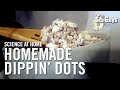 Homemade Dippin Dots with Liquid Nitrogen