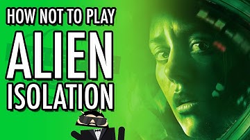 ALIEN ISOLATION: How Not to Play - Yes, the Alien CAN hear you in real life. Let me demonstrate!