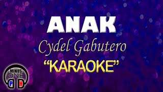 ANAK - Cydel Gabutero (KARAOKE) Original Key