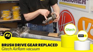 Gtech AirRam Brush Drive Gear Assembly Replacement