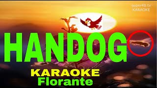 Handog By Florante Karaoke Version 5-D Surround Sounds 