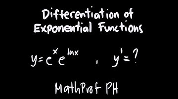 Differentiation of Exponential Functions Differential Calculus Feliciano and Uy Part 3