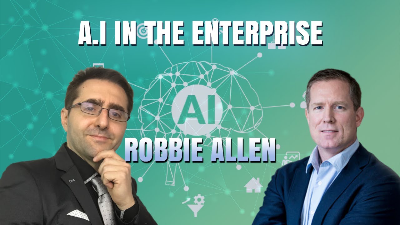 Serial A.I. Entrepreneur Robbie Allen Discusses Machine Learning Adoption in the Enterprise