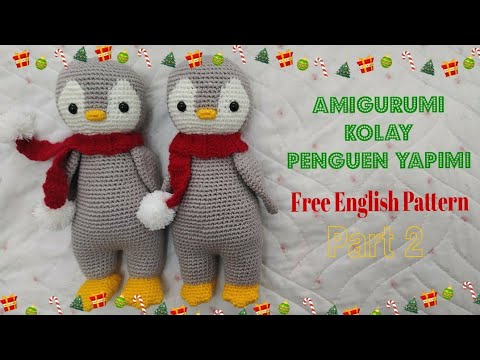 Amigurumi Penguen Yapımı Part 2 / Amigurumi Uyku Arkadaşı #diy How To Crochet Penguin / Free Pattern