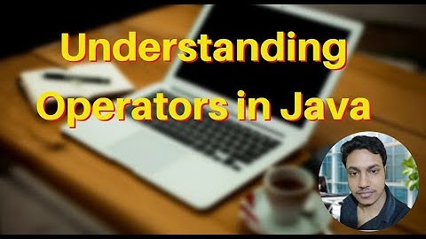 Understanding Operators in Java