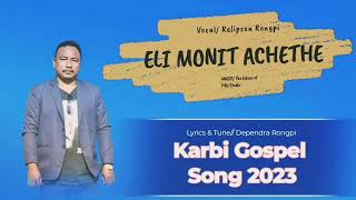 Eli Monit Achethe....relipson Rongpi...