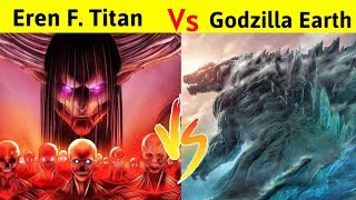 Godzilla Earth Vs Eren Founding Titans | Mosnter Vs Titan  की battle