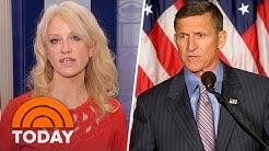 Kellyanne Conway: Michael Flynn ‘Knew He’d Become A Lightning Rod’ | TODAY