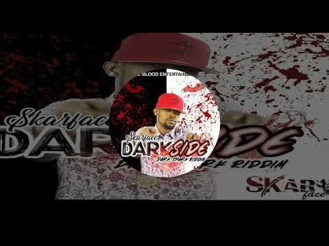 SkarFace- Dark Side [Dark Spark Riddim]
