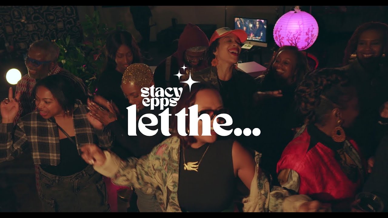 Stacy Epps - letthe... (Official Video)