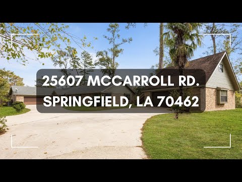 25607 Mccarroll Rd., Springfield, LA home video tour