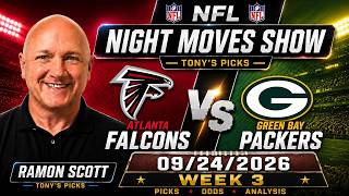 Falcons vs Packers NFL Week 3 Betting Odds & Picks, 9/24/26 | Night Moves Show