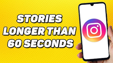 How to Upload Instagram Stories Longer Than 60 Seconds