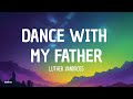 Luther Vandross - Dance With My Father (Lyrics)