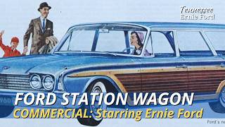 Ford Station Wagon | Vintage Ford Commercial | Ernie Ford | The Ford Show