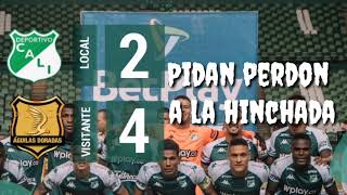 Deportivo Cali 2 - 4 Rionegro Aguilas / Terrible partido, no más escusas, pidan disculpas al hincha.