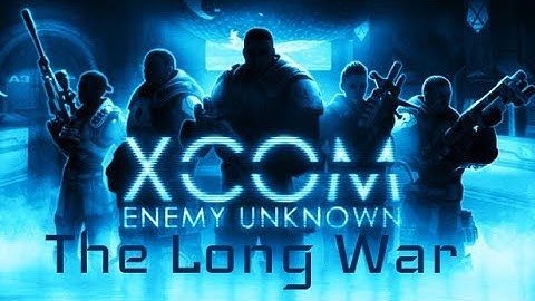 12 The invaders pull out all the stops - Xcom Enemy within, the long war