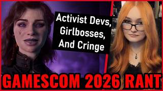 Gamescom Highlights What's Wrong In Gaming. Girlbosses, Abandonment Of The Audience & More