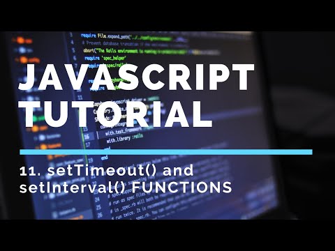 11 setTimeout and setInterval Functions