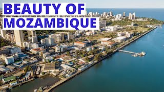 Top 10 Most Beautiful Cities In MOZAMBIQUE