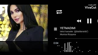 Munisa Rizayeva - Yetmadimi | Муниса Ризаева - Етмадими | tekst karaoke - текст