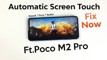 Xiaomi - Poco - Redmi Devices Automatic Screen Touch Problem | Ghost Touch Problem | Solved 2023