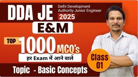 DDA JE 2025 E&M Electrical | Top 1000 MCQs Class 01 | Basic Concepts Explained by Katariya Sir