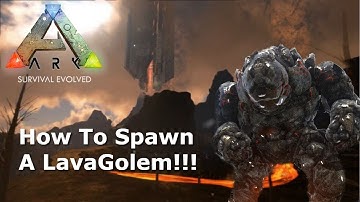 ARK: How To Spawn In And Tame A Lavagolem