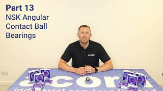 Part 13 -  NSK Angular Contact Ball Bearing