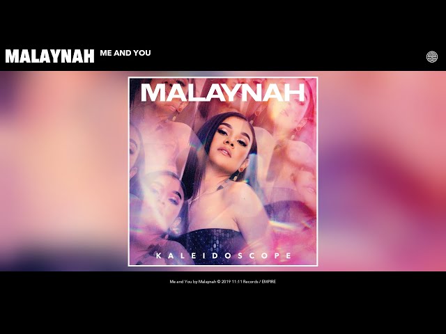 Malaynah - Me And You