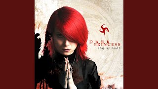Video thumbnail of "Dark Princess - Stop My Heart"