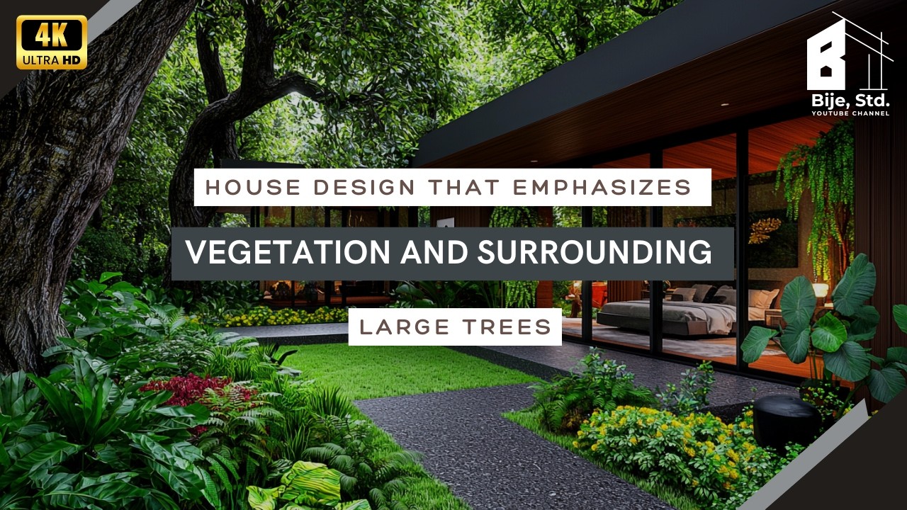 House Design That Emphasizes Vegetation and Surrounding Large Trees ...