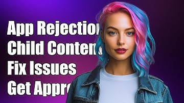 How to Address Android App Rejection for Child-Directed Content Issues