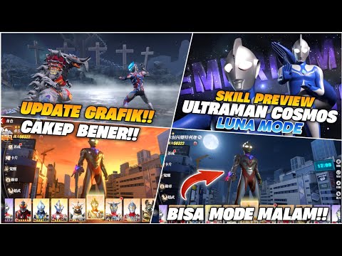UPDATE BESAR!! PV COSMOS LUNA MODE + UPDATE GRAFIK!! GAME ULTRAMAN LEGEND OF HEROES 2