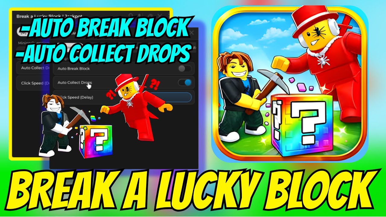[😱NEW 2026] Break A Lucky Block Script - DUPE GLITCH | AUTO FARM + FAST STEAL (NO KEY!)