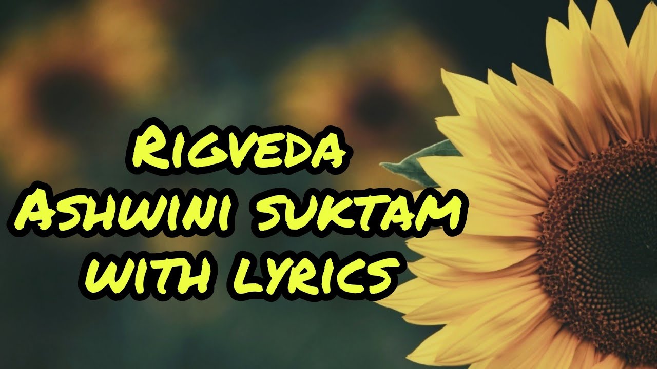 Ashwini suktam(Rigveda) with lyrics|